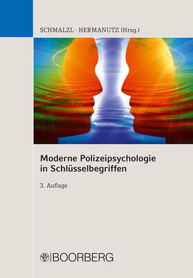Hermanutz / Schmalzl | Moderne Polizeipsychologie in Schlüsselbegriffen | Buch | 978-3-415-04620-7 | sack.de