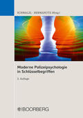 Hermanutz / Schmalzl |  Moderne Polizeipsychologie in Schlüsselbegriffen | Buch |  Sack Fachmedien