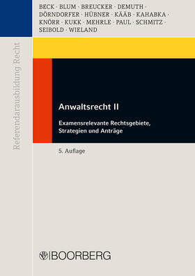 Beck / Blum / Breucker | Anwaltsrecht II | Buch | 978-3-415-04705-1 | sack.de