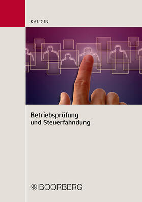 Kaligin | Betriebsprüfung und Steuerfahndung | Buch | sack.de