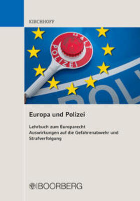 Kirchhoff |  Europa und Polizei | Buch |  Sack Fachmedien