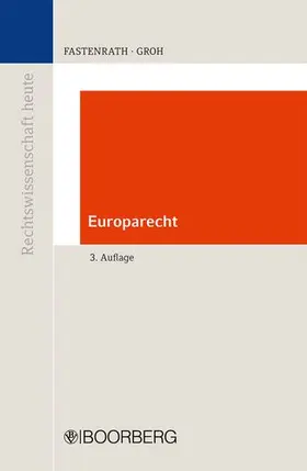 Fastenrath / Groh |  Europarecht | Buch |  Sack Fachmedien