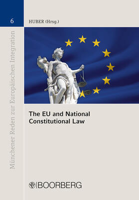 Huber |  The EU and National Constitutional Law | Buch |  Sack Fachmedien