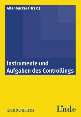 Altenburger | Instrumente und Aufgaben des Controllings | Buch | 978-3-415-04847-8 | sack.de