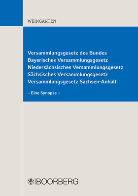 Weingarten | Versammlungsgesetz des Bundes | Buch | 978-3-415-04939-0 | sack.de