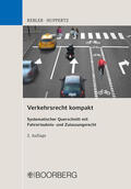 Rebler / Huppertz |  Verkehrsrecht kompakt | Buch |  Sack Fachmedien