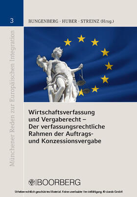 Bungenberg / Huber / Streinz |  Wirtschaftsverfassung und Vergaberecht | eBook | Sack Fachmedien