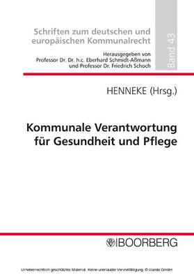 Henneke / Schmidt-Aßmann / Schoch | Kommunale Verantwortung für Gesundheit und Pflege | E-Book | sack.de