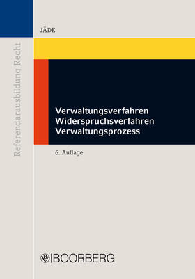 Jäde | Verwaltungsverfahren - Widerspruchsverfahren - Verwaltungsprozess | E-Book | sack.de