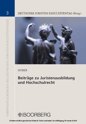 Huber |  Beiträge zu Juristenausbildung und Hochschulrecht | eBook | Sack Fachmedien