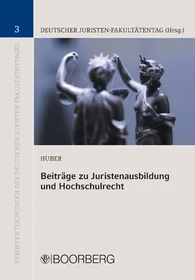 Huber |  Beiträge zu Juristenausbildung und Hochschulrecht | eBook | Sack Fachmedien