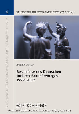 Huber |  Beschlüsse des Deutschen Juristen-Fakultätentages 1999-2009 | eBook | Sack Fachmedien