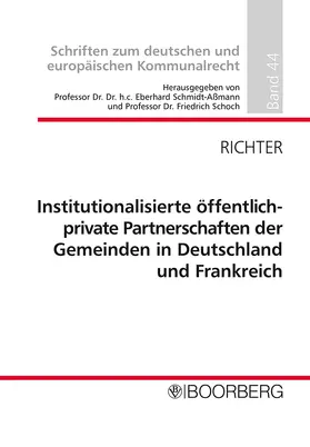 Richter |  Institutionalisierte öffentlich-private Partnerschaften der Gemeinden in Deutschland und Frankreich | Buch |  Sack Fachmedien