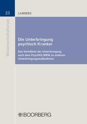 Lamberz |  Die Unterbringung psychisch Kranker | eBook | Sack Fachmedien