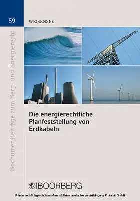 Weisensee |  Die energierechtliche Planfeststellung von Erdkabeln | eBook | Sack Fachmedien