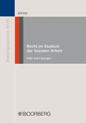 Böckh |  Recht im Studium der Sozialen Arbeit - Gesamtausgabe | eBook | Sack Fachmedien