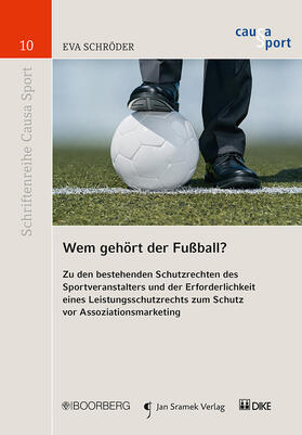 Schröder | Schröder, E: Wem gehört der Fußball? | Buch | 978-3-415-05408-0 | sack.de