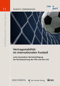Zimmermann |  Vertragsstabilität im internationalen Fussball | Buch |  Sack Fachmedien