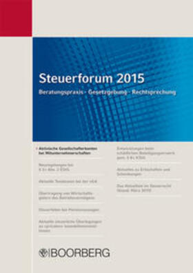 Strahl | Steuerforum 2015 Beratungspraxis · Gesetzgebung · Rechtsprechung | Buch | 978-3-415-05496-7 | sack.de