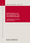 Ismer / Haselmann / Kaul |  Quellensteuern auf Lizenzgebühren und Schachteldividenden | Buch |  Sack Fachmedien