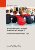 Schmetz / Stingl |  Kindertageseinrichtungen in Baden-Württemberg | Buch |  Sack Fachmedien