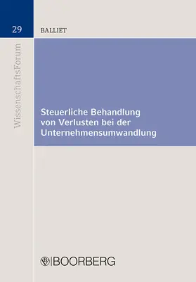 Balliet |  Steuerliche Behandlung von Verlusten bei der Unternehmensumwandlung | Buch |  Sack Fachmedien