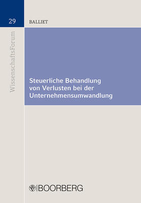 Balliet | Balliet, D: Steuerliche Behandlung von Verlusten | Buch | 978-3-415-05782-1 | sack.de
