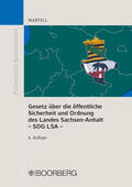 Martell |  Gesetz über die öffentliche Sicherheit und Ordnung des Landes Sachsen-Anhalt – SOG LSA – | eBook | Sack Fachmedien