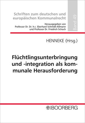 Henneke |  Flüchtlingsunterbringung und -integration | Buch |  Sack Fachmedien