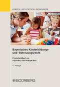 Porsch / Hellfritsch / Berwanger |  Bayerisches Kinderbildungs- und -betreuungsrecht | eBook | Sack Fachmedien