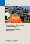 Wolff |  Brandleichen – Tatortarbeit und Ermittlungen | eBook | Sack Fachmedien