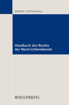 Dietrich / Eiffler | Handbuch des Rechts der Nachrichtendienste | Buch | sack.de
