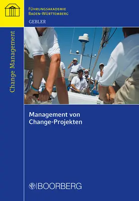 Gebler | Management von Change-Projekten | Buch | 978-3-415-05987-0 | sack.de