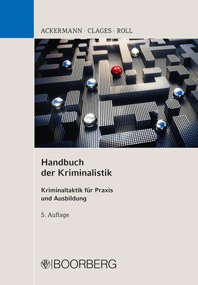 Ackermann / Clages / Roll | Handbuch der Kriminalistik | Buch | 978-3-415-06025-8 | sack.de