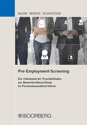 Maier / Berens / Schweitzer | Pre-Employment-Screening | E-Book | sack.de
