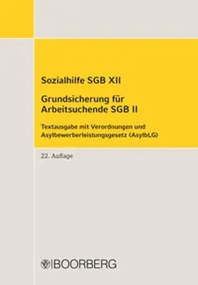  Sozialhilfe SGB XII Grundsicherung für Arbeitsuchende SGB II Textausgabe mit Verordnungen und Asylbewerberleistungsgesetz (AsylbLG) | Buch |  Sack Fachmedien