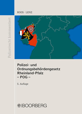 Roos / Lenz | Roos, J: Polizei- und Ordnungsbehördengesetz Rheinland-Pfalz | Buch | 978-3-415-06118-7 | sack.de