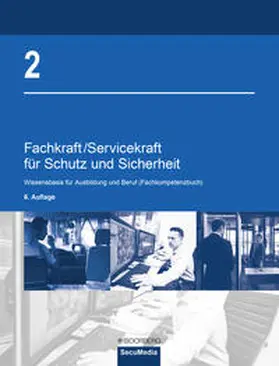 Bell / Sell / Jilg |  Fachkraft/Servicekraft für Schutz und Sicherheit 02 | Buch |  Sack Fachmedien