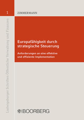 Zimmermann | Zimmermann, D: Europafähigkeit durch strategische Steuerung | Buch | 978-3-415-06197-2 | sack.de