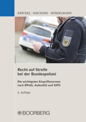 Kreckel / Niechziol / Winkelmann | Recht auf Streife bei der Bundespolizei | Buch | 978-3-415-06223-8 | sack.de