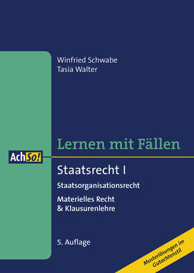 Walter / Schwabe | Lernen mit Fällen Staatsrecht I Staatsorganisationsrecht | Buch | 978-3-415-06271-9 | sack.de
