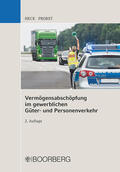Heck / Probst |  Vermögensabschöpfung im gewerblichen Güter- und Personenverkehr | Buch |  Sack Fachmedien