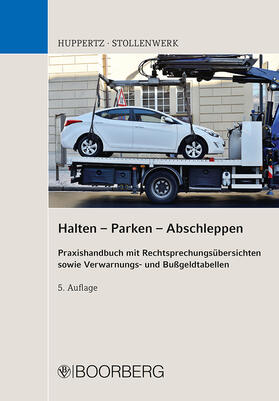 Stollenwerk / Huppertz | Halten - Parken - Abschleppen | Buch | 978-3-415-06279-5 | sack.de