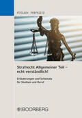 Füglein / Perpelitz |  Füglein, F: Strafrecht Allgemeiner Teil - echt verständlich! | Buch |  Sack Fachmedien