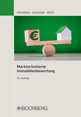 Petersen / Schnoor / Seitz | Marktorientierte Immobilienbewertung | Buch | 978-3-415-06375-4 | sack.de