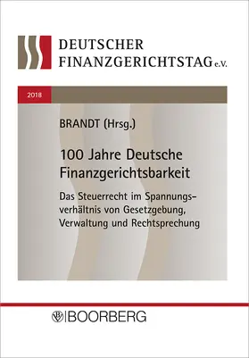 Brandt |  15. Deutscher Finanzgerichtstag 2018 | Buch |  Sack Fachmedien