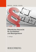 Menzel / Finger / Rickes |  Öffentliches Baurecht für Architekten und Bauingenieure | Buch |  Sack Fachmedien