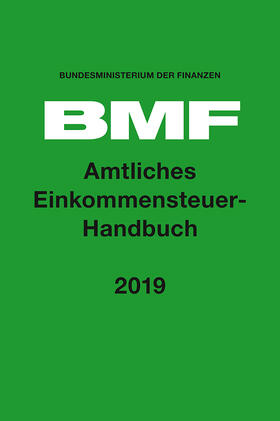 Bundesministerium der Finanzen | Amtliches Einkommensteuer-Handbuch 2018 | Buch | 978-3-415-06421-8 | sack.de
