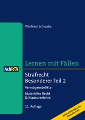 Schwabe | Strafrecht Besonderer Teil 2 | Buch | 978-3-415-06471-3 | sack.de