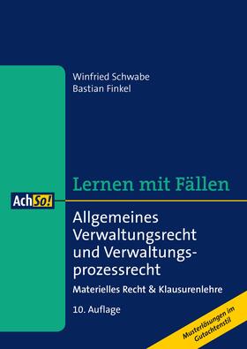 Schwabe / Finkel | Allgemeines Verwaltungsrecht und Verwaltungsprozessrecht | Buch | 978-3-415-06472-0 | sack.de